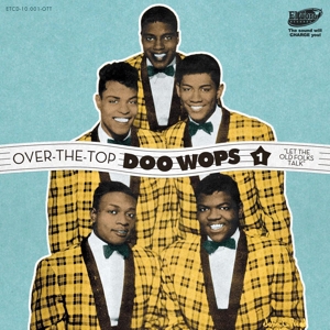 OVER THE TOP DOO WOPS 1<br/><h5>Megjelenés: 2015-03-02</h5>