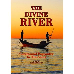 DIVINE RIVER: CEREMONIAL PAGEANTRY IN THE SAHEL<br/><h5>Megjelenés: 2012-11-23</h5>