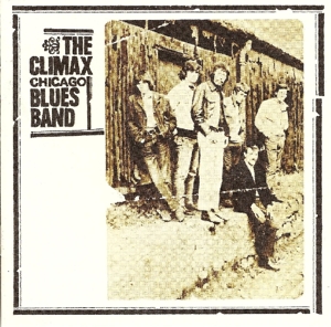 CLIMAX CHICAGO BLUES BAND<br/><h5>Megjelenés: 2013-02-28</h5>