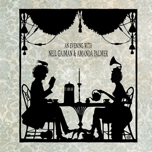 AN EVENING WITH NEIL GAIMAN AND AMANDA PALMER<br/><h5>Megjelenés: 2013-11-14</h5>