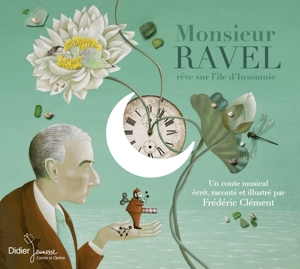 MONSIEUR RAVEL:REVE SUR L'ILE<br/><h5>Megjelenés: 2013-10-28</h5>