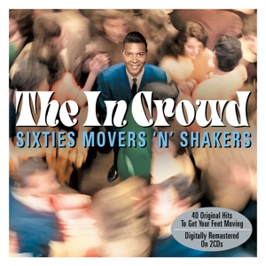 IN CROWD - SIXTIES MOVERS'N'SHAKERS<br/><h5>Megjelenés: 2014-03-04</h5>