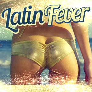 LATIN FEVER<br/><h5>Megjelenés: 2014-05-30</h5>