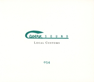 LOCAL CUSTOMS: CAVERN SOUND<br/><h5>Megjelenés: 2014-10-23</h5>