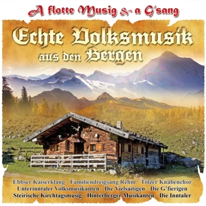 ECHTE VOLKSMUSIK AUS DEN BERGEN<br/><h5>Megjelenés: 2015-10-16</h5>