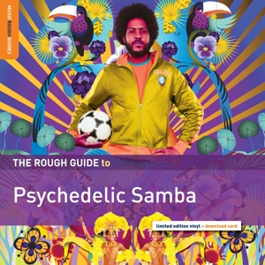 ROUGH GUIDE TO PSYCHEDELIC SAMBA<br/><h5>Megjelenés: 2016-04-16</h5>