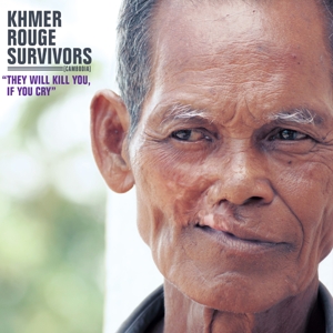 KHMER ROUGE SURVIVORS THEY WILL KILL YOU, IF YOU<br/><h5>Megjelenés: 2016-08-18</h5>