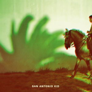 SAN ANTONIO KID<br/><h5>Megjelenés: 2016-07-22</h5>