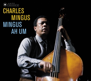 MINGUS AH UM<br/><h5>Megjelenés: 2016-10-06</h5>