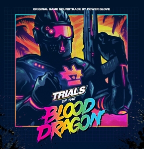 TRIALS OF THE BLOOD DRAGON ORIGINAL<br/><h5>Megjelenés: 2016-12-15</h5>