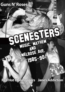 SCENESTERS: MUSIC, MAYHEM & MELROSE AVE. A DOCUMENTARY 1985-1990<br/><h5>Megjelenés: 2017-04-06</h5>