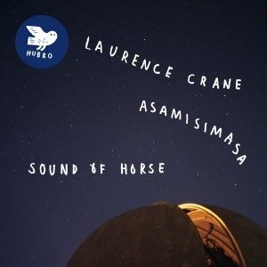 SOUND OF HORSE - SONGS OF LAURENCE<br/><h5>Megjelenés: 2017-05-18</h5>