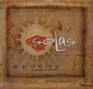 REUNION: A DECADE OF SOLAS<br/><h5>Megjelenés: 2017-06-01</h5>