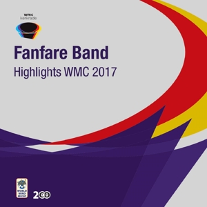 HIGHLIGHTS WMC 2017 - FANFARE BAND<br/><h5>Megjelenés: 2017-11-01</h5>