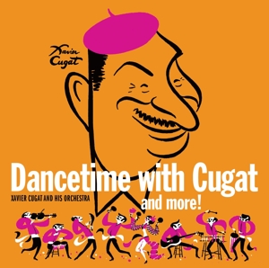 DANCETIME WITH XAVIER CUGAT<br/><h5>Megjelenés: 2018-02-15</h5>