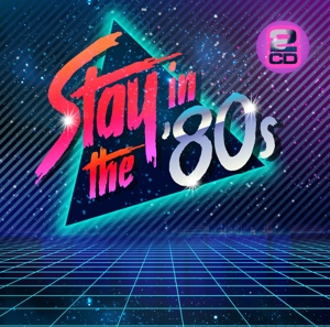 STAY IN THE 80S<br/><h5>Megjelenés: 2018-02-22</h5>