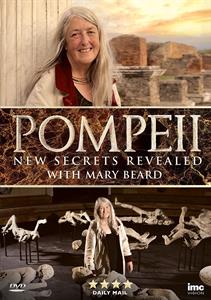 POMPEII - NEW SECRETS REVEALED WITH MARY BEARD<br/><h5>Megjelenés: 2018-03-05</h5>