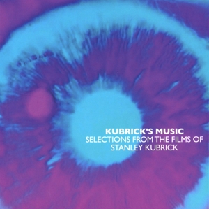 KUBRICK'S MUSIC - SELECTIONS FROM THE FILMS OF STANLEY KUBRICK<br/><h5>Megjelenés: 2018-09-27</h5>