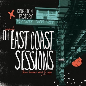 KINGSTON FACTORY PRESENTS THE EAST COAST SESSIONS<br/><h5>Megjelenés: 2018-09-13</h5>