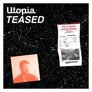 UTOPIA TEASED<br/><h5>Megjelenés: 2018-11-09</h5>