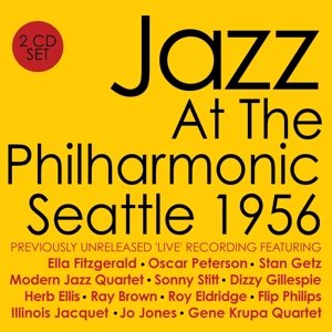 JAZZ AT THE PHILHARMONIC - SEATTLE 1956<br/><h5>Megjelenés: 2011-10-10</h5>