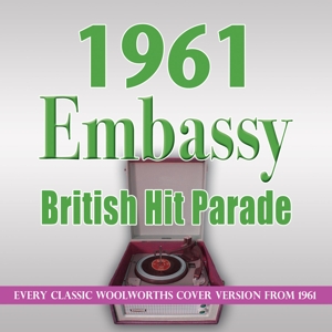 EMBASSY BRITISH HIT PARADE 1961<br/><h5>Megjelenés: 2012-05-28</h5>