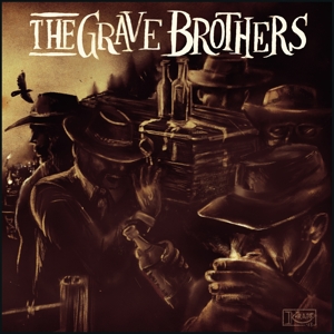 GRAVE BROTHERS<br/><h5>Megjelenés: 2019-01-17</h5>