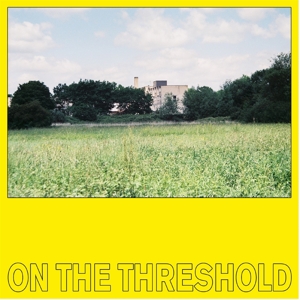 ON THE THRESHOLD<br/><h5>Megjelenés: 2019-05-10</h5>