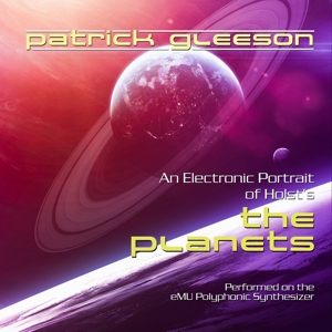 AN ELECTRONIC PORTRAIT OF HOLST'S THE PLANETS<br/><h5>Megjelenés: 2019-05-17</h5>