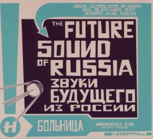 FUTURE SOUND OF RUSSIA<br/><h5>Megjelenés: 2009-11-16</h5>