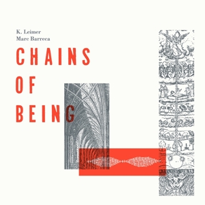 CHAINS OF BEING<br/><h5>Megjelenés: 2020-01-31</h5>