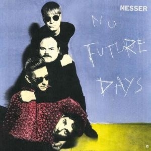 NO FUTURE DAYS<br/><h5>Megjelenés: 2020-03-09</h5>