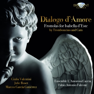 TROMBONCINO & CARA: DIALOGO D'AMORE, FROTTOLAS FOR ISAB<br/><h5>Megjelenés: 2020-01-31</h5>