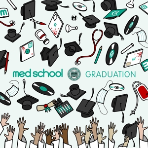 MED SCHOOL GRADUATION<br/><h5>Megjelenés: 2020-04-24</h5>