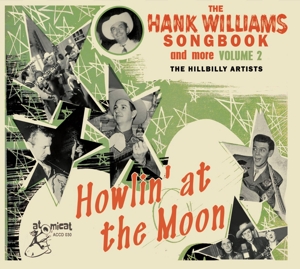 HANK WILLIAMS SONGBOOK - HOWLIN' AT THE MOON<br/><h5>Megjelenés: 2020-07-03</h5>