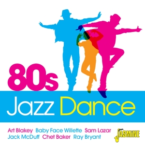 80'S JAZZ DANCE<br/><h5>Megjelenés: 2020-09-18</h5>