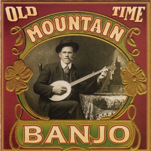 OLD TIME MOUNTAIN BANJO<br/><h5>Megjelenés: 2008-06-03</h5>