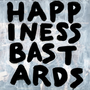 HAPPINESS BASTARDS<br/><h5>Megjelenés: 2024-03-15</h5>