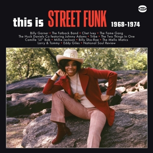 THIS IS STREET FUNK 1968-1974<br/><h5>Megjelenés: 2024-03-29</h5>