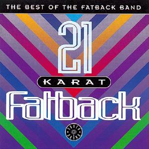 21 KARAT FATBACK-BEST OF<br/><h5>Megjelenés: 1995-04-06</h5>