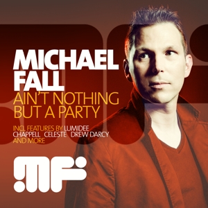 AIN'T NOTHING BUT A PARTY<br/><h5>Megjelenés: 2015-07-09</h5>