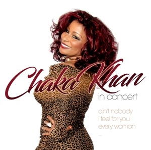 CHAKA KHAN IN CONCERT<br/><h5>Megjelenés: 2017-03-31</h5>