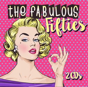 FABULOUS FIFTIES<br/><h5>Megjelenés: 2016-12-16</h5>