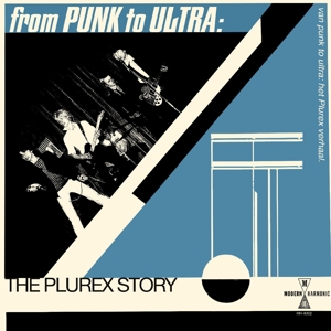 FROM PUNK TO ULTRA: THE PLUREX STORY<br/><h5>Megjelenés: 2024-07-19</h5>