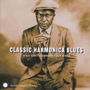 CLASSIC HARMONICA BLUES FROM SMITHSONIAN FOLKWAYS<br/><h5>Megjelenés: 2013-05-23</h5>