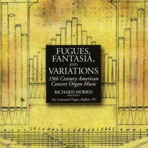 FUGUES FANTASIA AND VARIATIONS: 19TJ CENTURY WORKS<br/><h5>Megjelenés: 1999-06-30</h5>