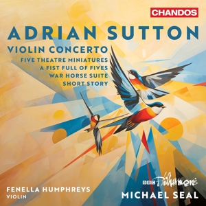 ADRIAN SUTTON: VIOLIN CONCERTO - FIVE THEATRE MINIATURES<br/><h5>Megjelenés: 2024-10-11</h5>