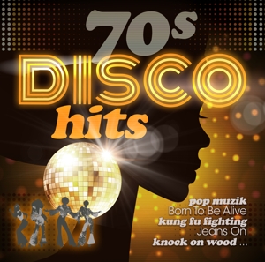 70S DISCO HITS<br/><h5>Megjelenés: 2019-11-08</h5>