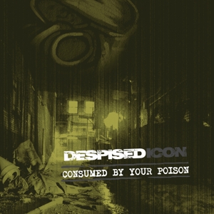 Consumed By Your Poison (Re-is<br/><h5>Megjelenés: 2022-01-07</h5>