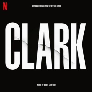 Clark (Soundtrack From The Netflix Series)<br/><h5>Megjelenés: 2022-07-22</h5>